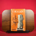 Is She a Lady? A Problem in Autobiography