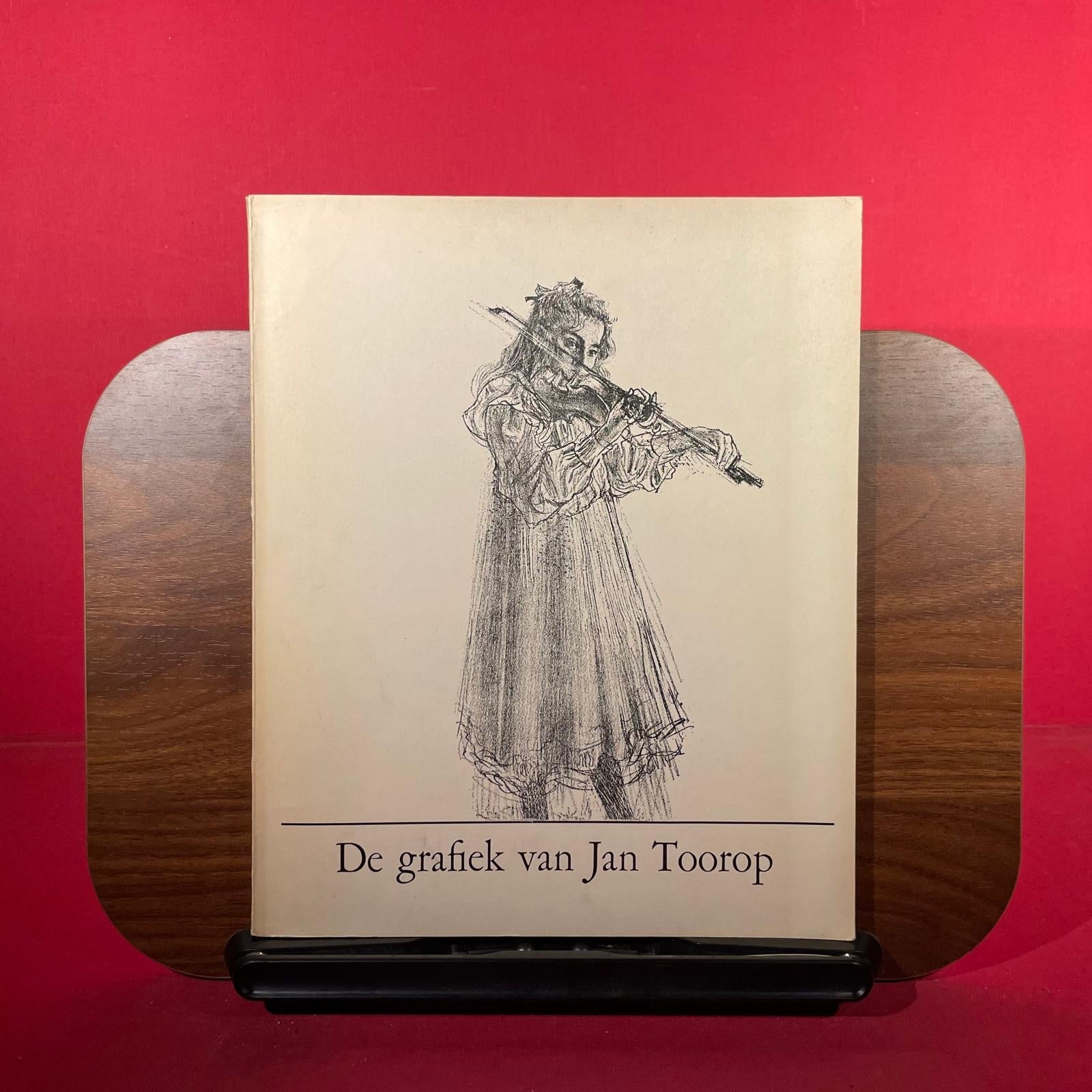 De grafiek van Jan Toorop, exh. cat. Rijksmuseum, Amsterdam, Netherlands, 1969