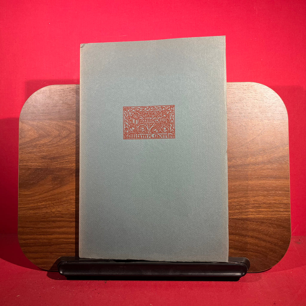 William Morris and the Kelmscott Press, exh. Cat. Library of Brown University, Providence, Rhode Island, 1959