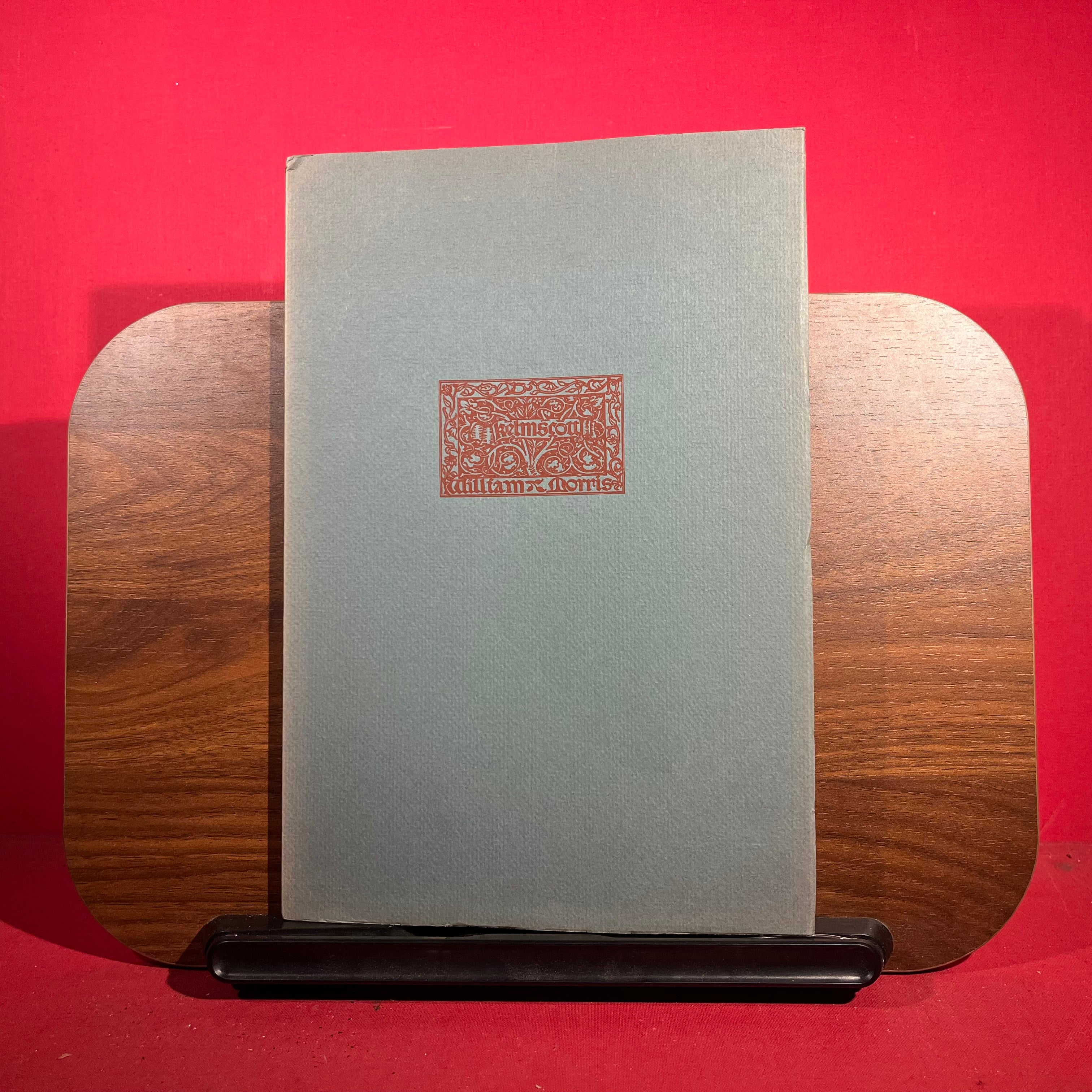 William Morris and the Kelmscott Press, exh. Cat. Library of Brown University, Providence, Rhode Island, 1959