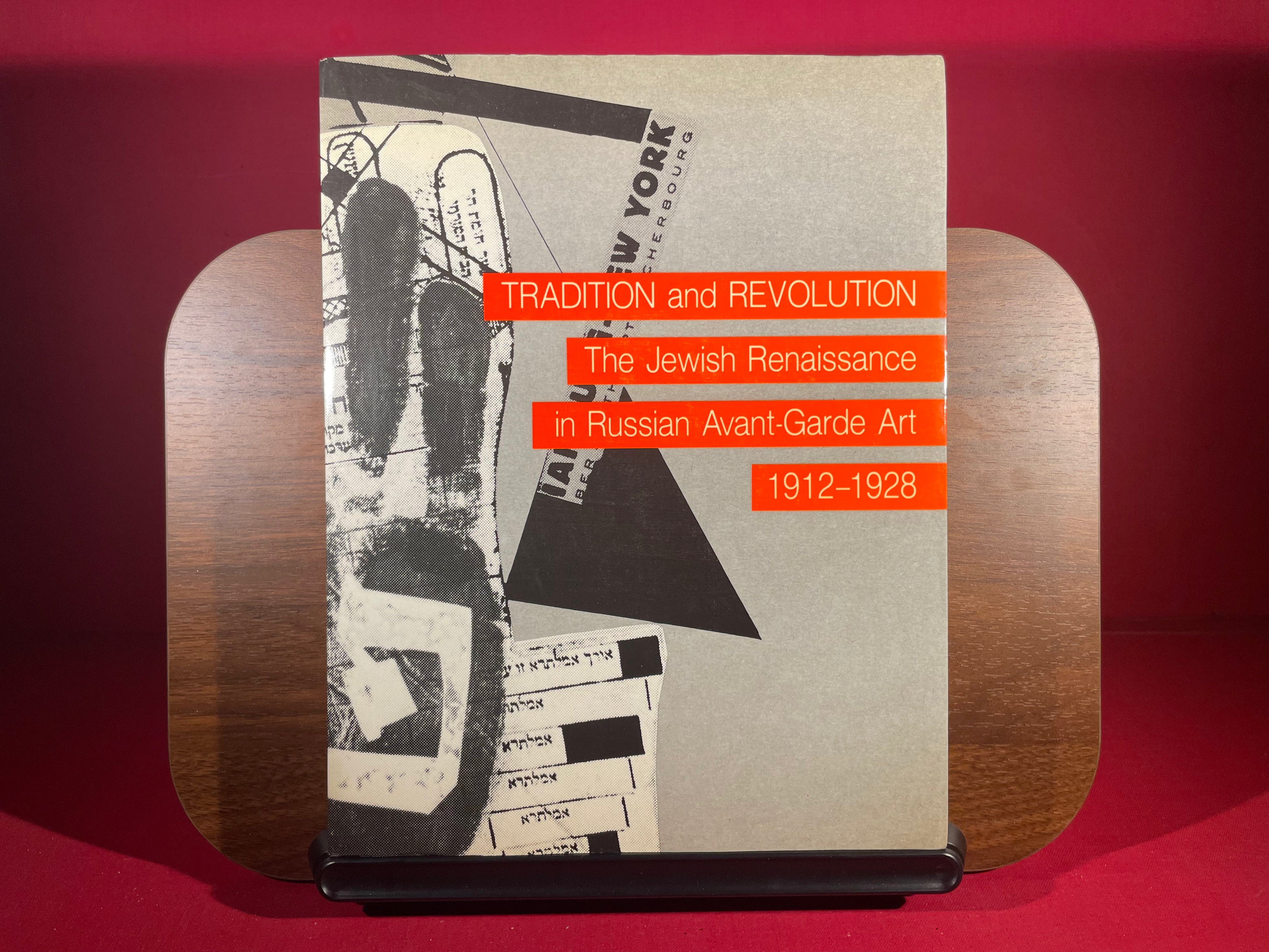 Tradition and Revolution: The Jewish Renaissance in Russian Avant-Garde Art, 1912-1928