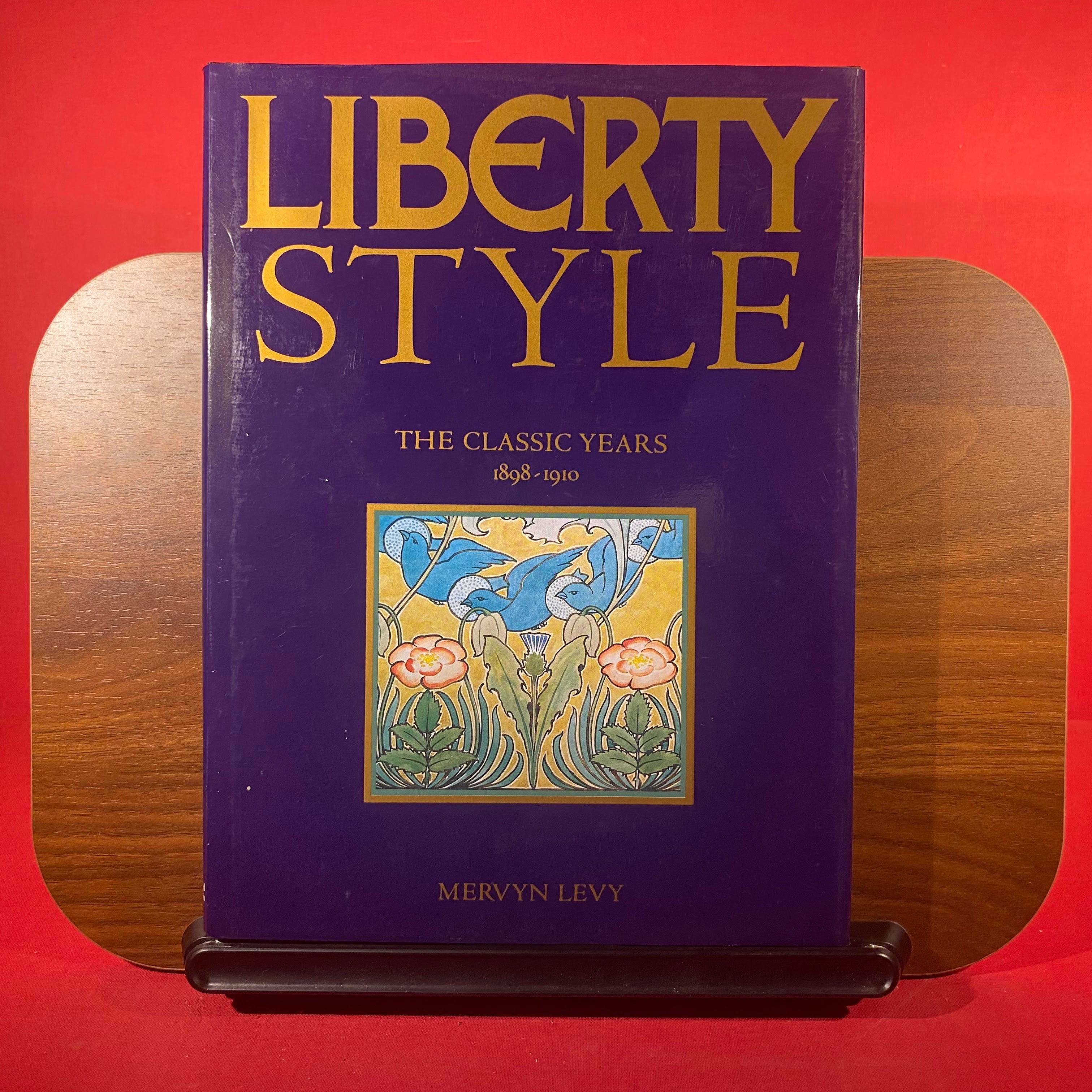 Liberty Style: The Classic Years, 1898-1910