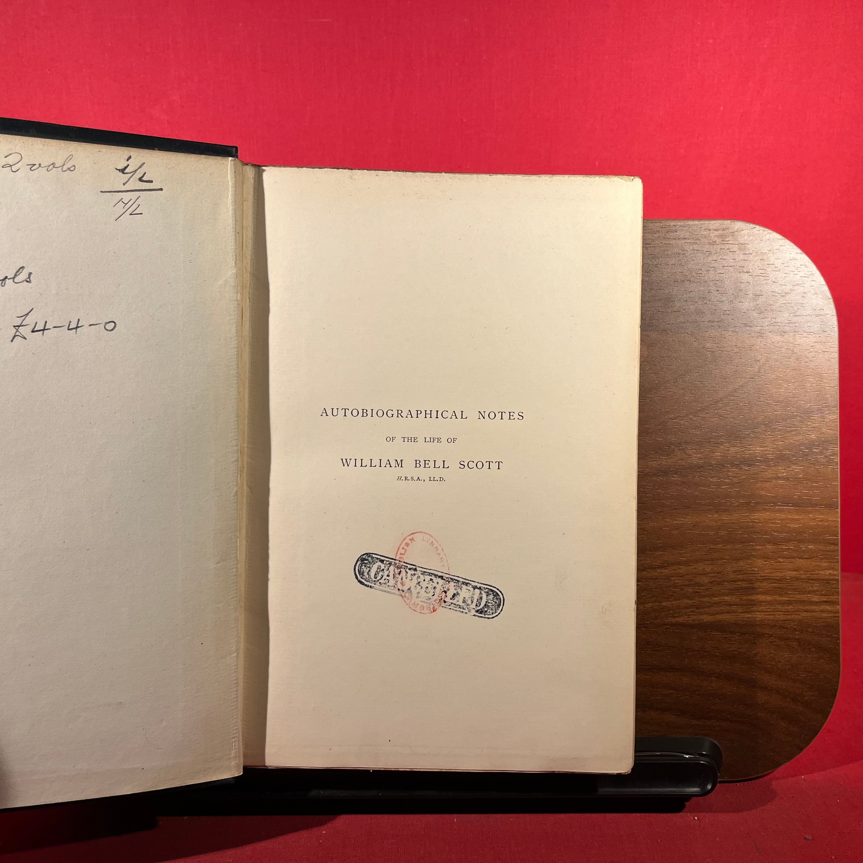 2 Vols : William Bell Scott : Autobiographical Notes Of The Life Of William Bell Scott