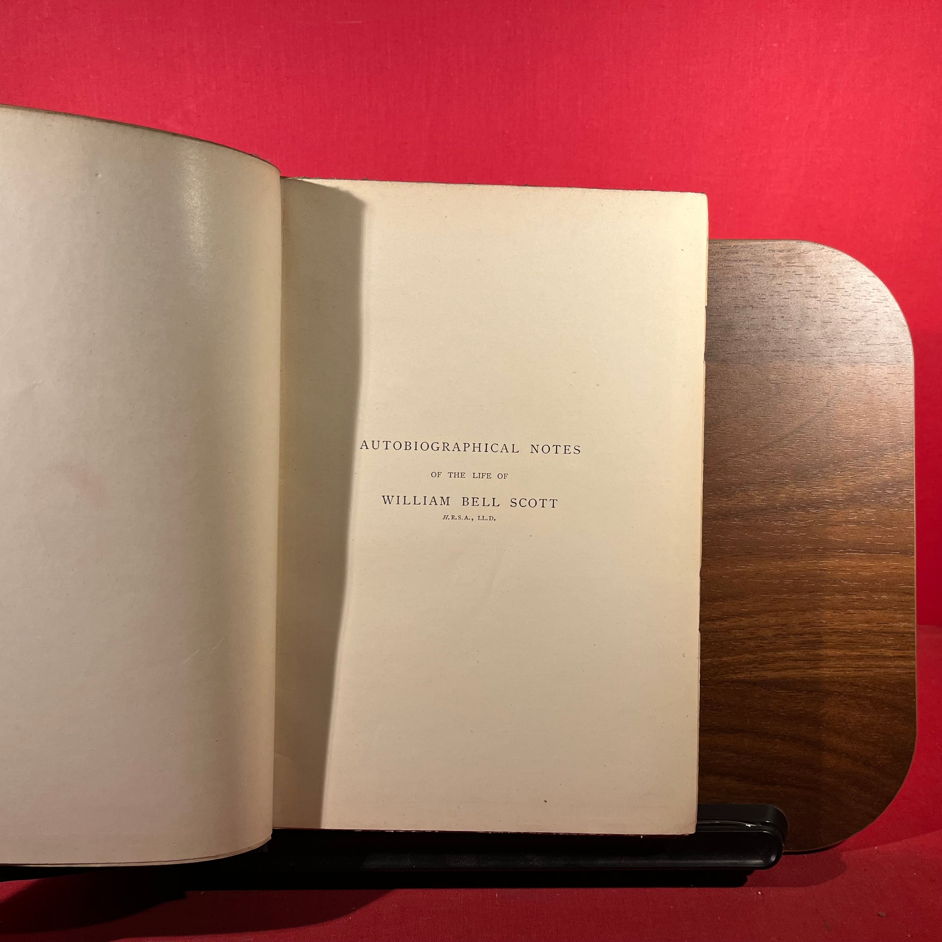 2 Vols : William Bell Scott : Autobiographical Notes Of The Life Of William Bell Scott