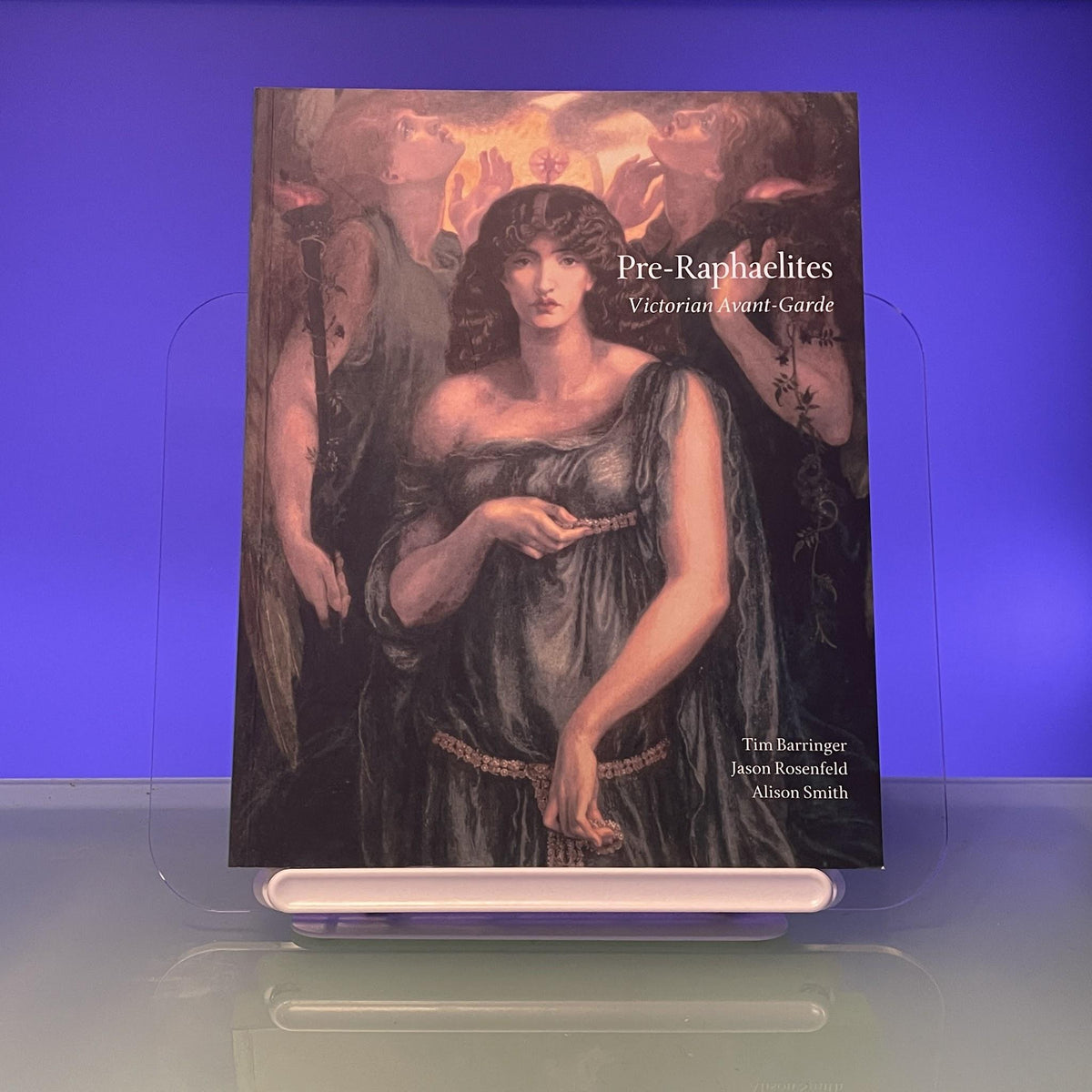 Pre-Raphaelites: Victorian Avant-Garde [Paperback]