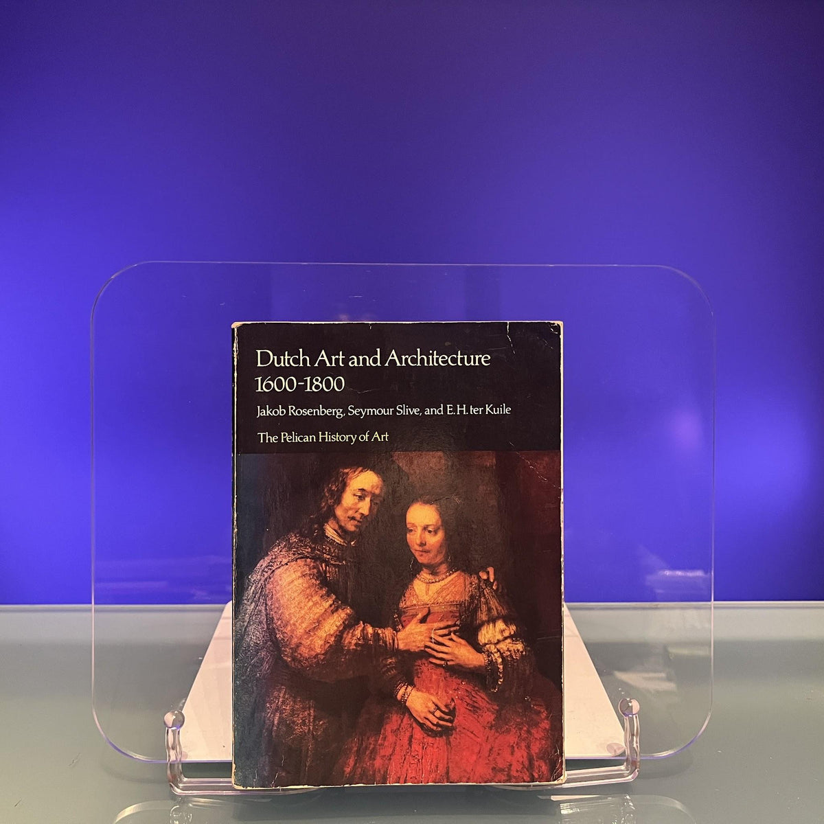 Dutch Art and Architecture: 1600-1800 (The Pelican History of Art)