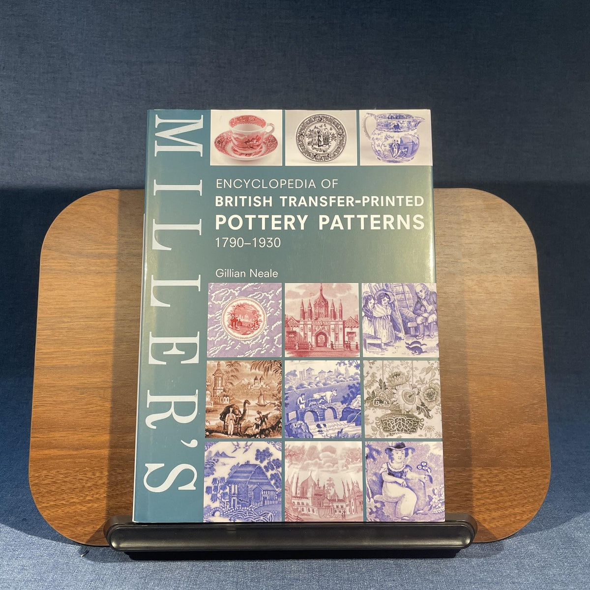 Miller's Encyclopedia of British Transfer-Printed Pottery Patterns 1790–1930