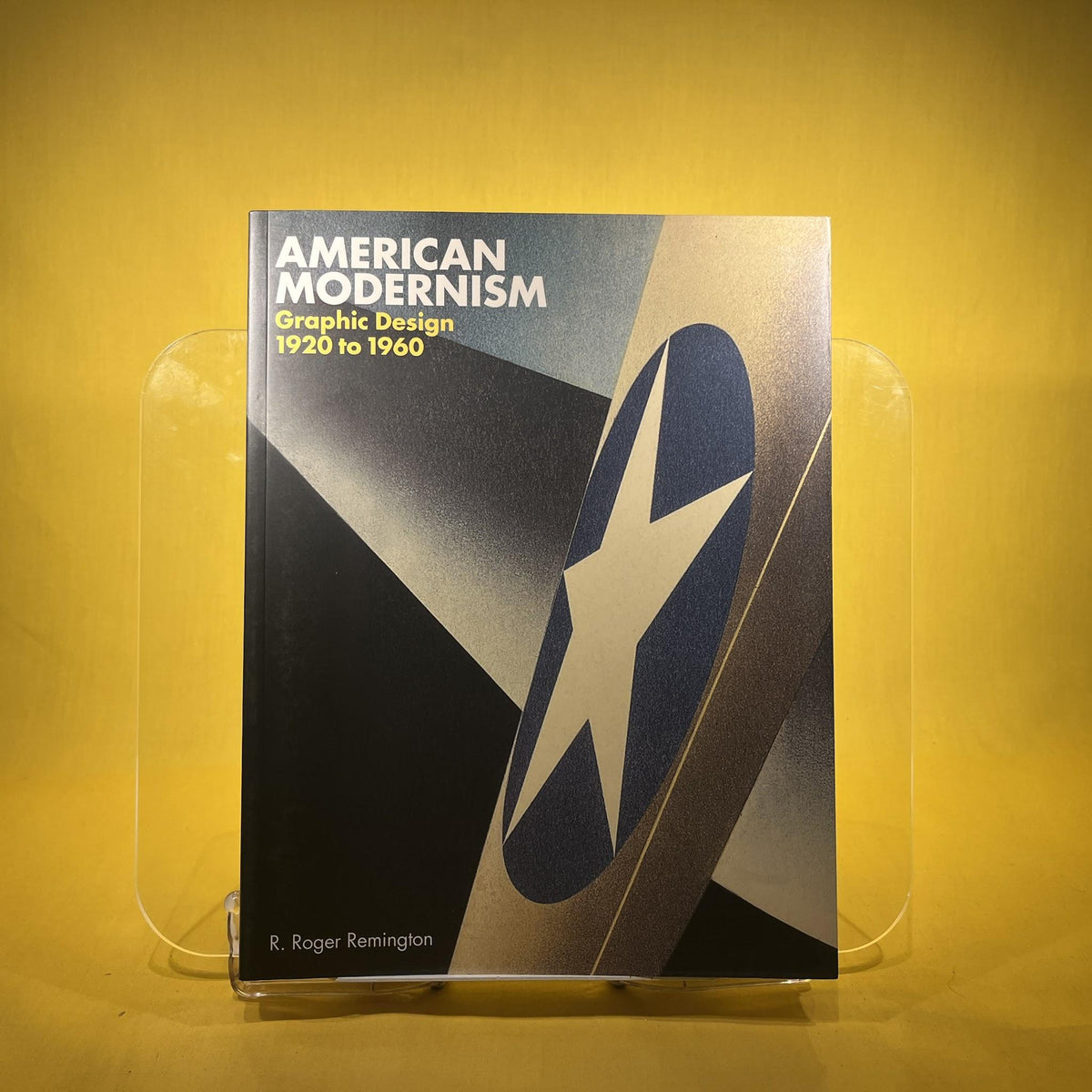 American Modernism: Graphic Design 1920 to 1960