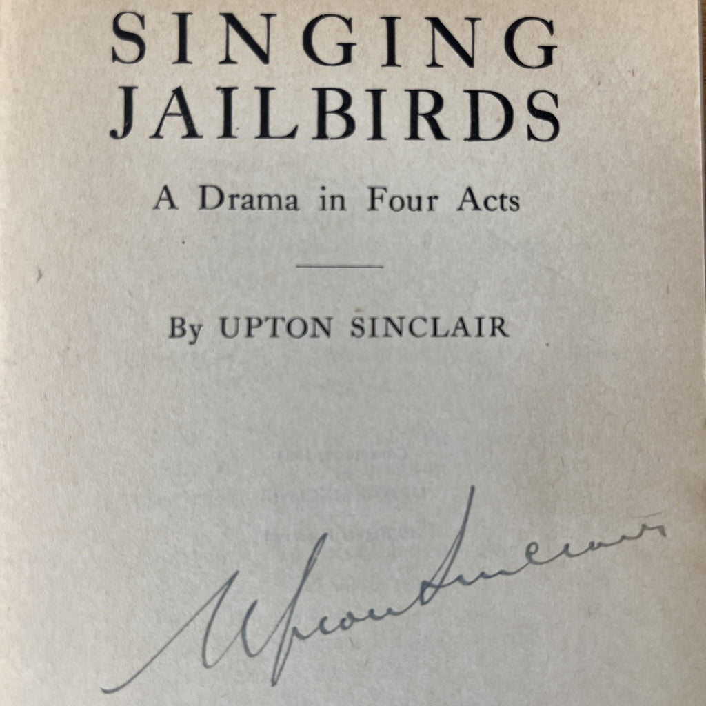 Singing Jailbirds : A Drama in Four Acts