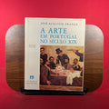 2 Vols : A Arte Em Portugal No Seculo XIX : Primeiro Volume, Segundo Volume