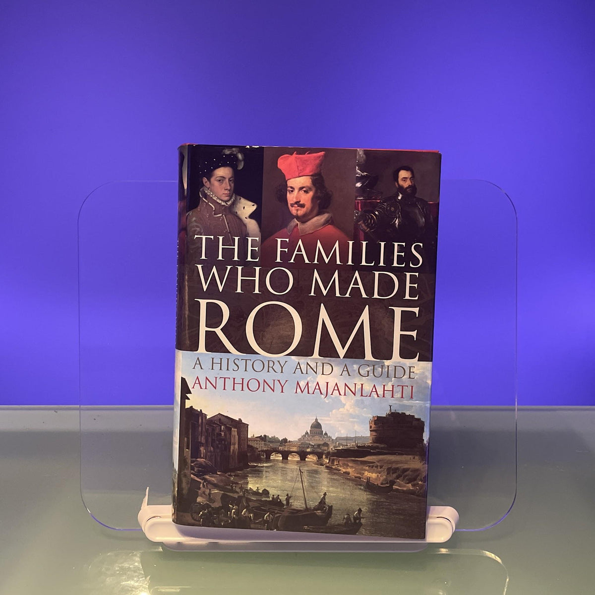 The Families Who Made Rome