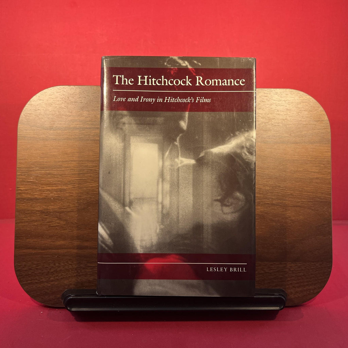 The Hitchcock Romance: Love and Irony in Hitchcock's Films