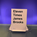Eleven Times : James Brooks