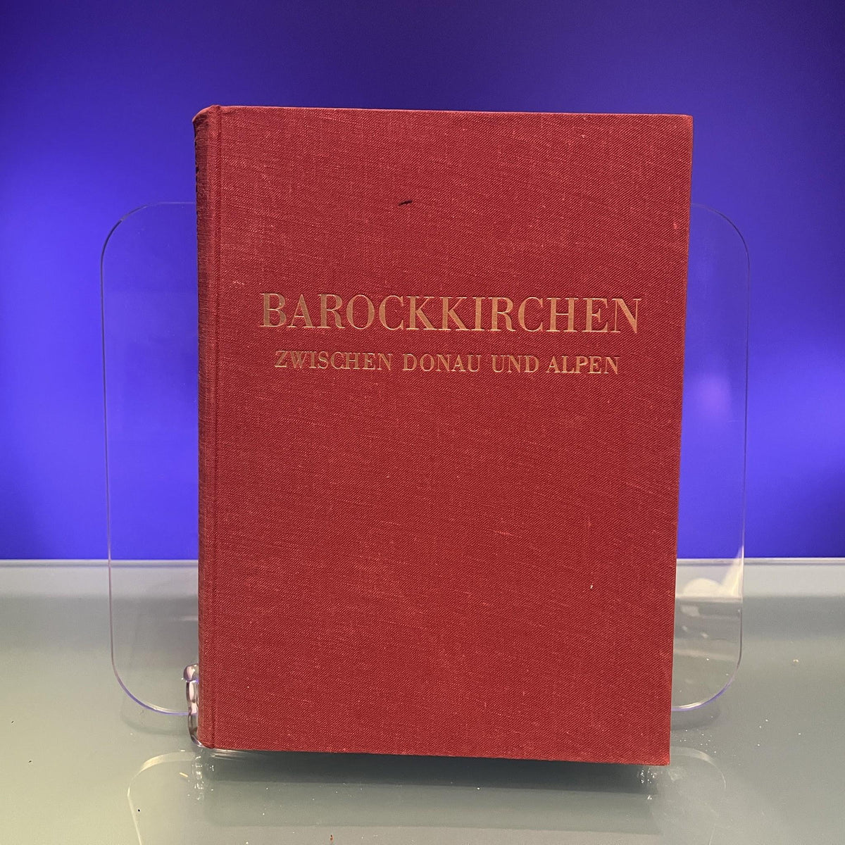 Barockkirchen : Zwischen Donau and Alpen