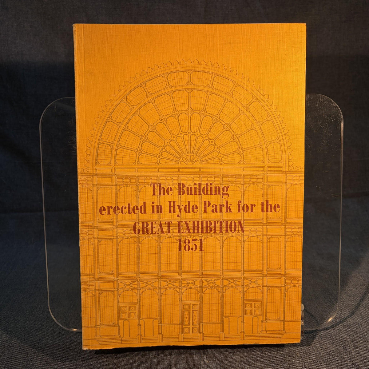 The Building Erected in Hyde Park For The Great Exhibition 1851