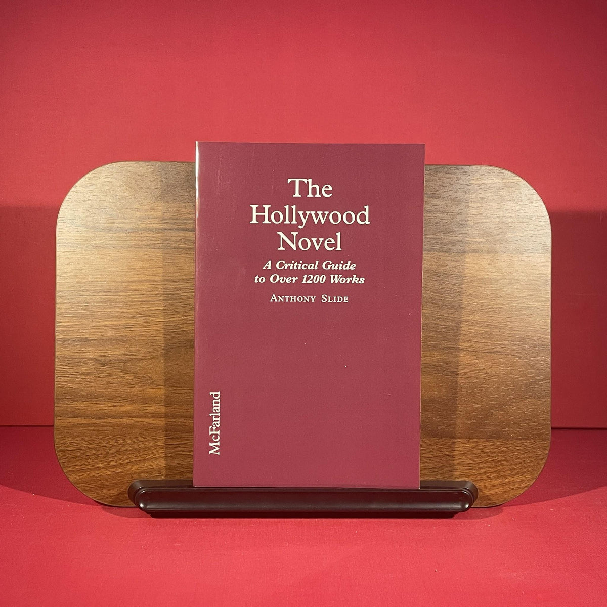 The Hollywood Novel: A Critical Guide to Over 1200 Works with Film Related Themes of Characters, 1912-92