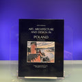 Art, Architecture and Design in Poland 1966-1990: An Introduction
