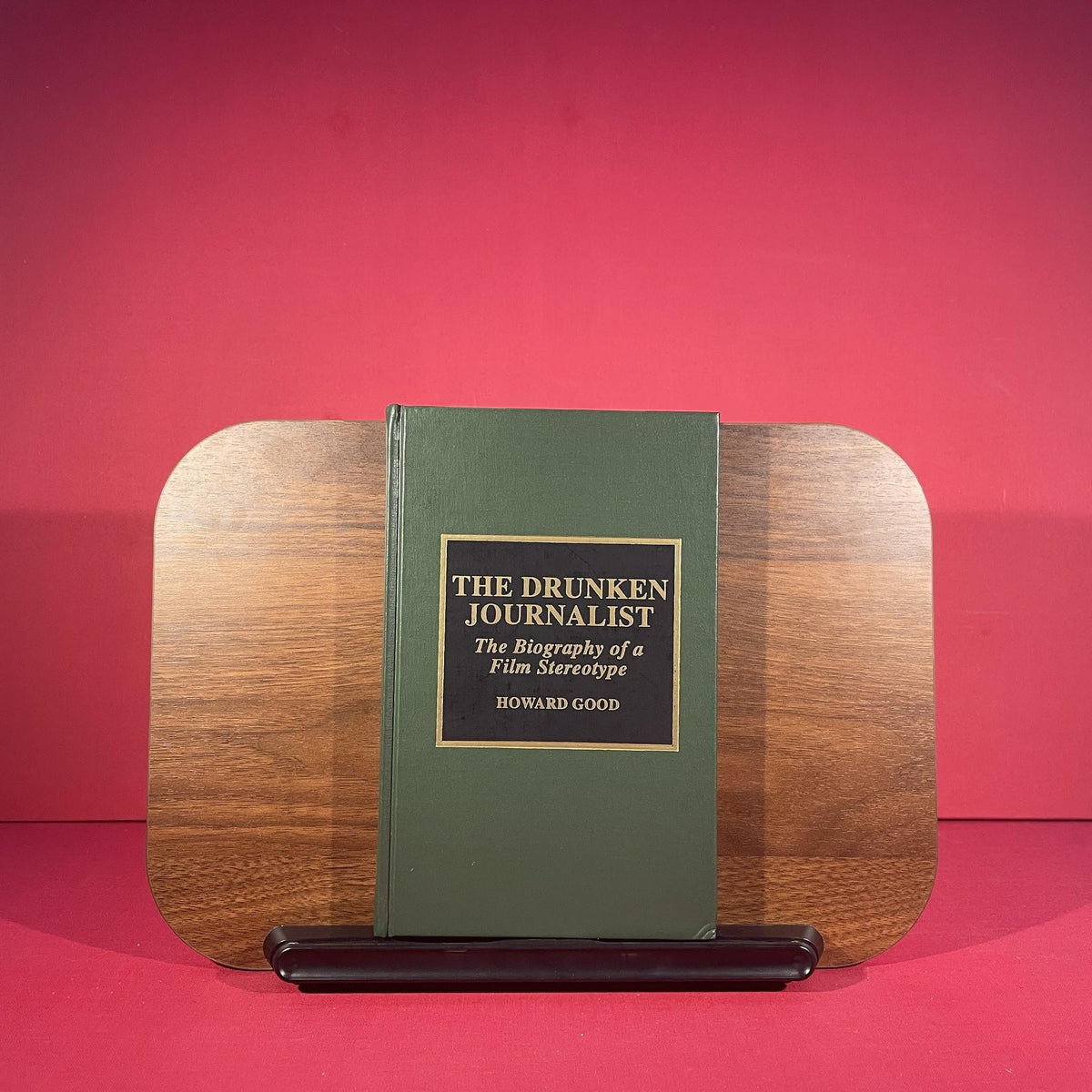 The Drunken Journalist: The Biography of a Film Stereotype