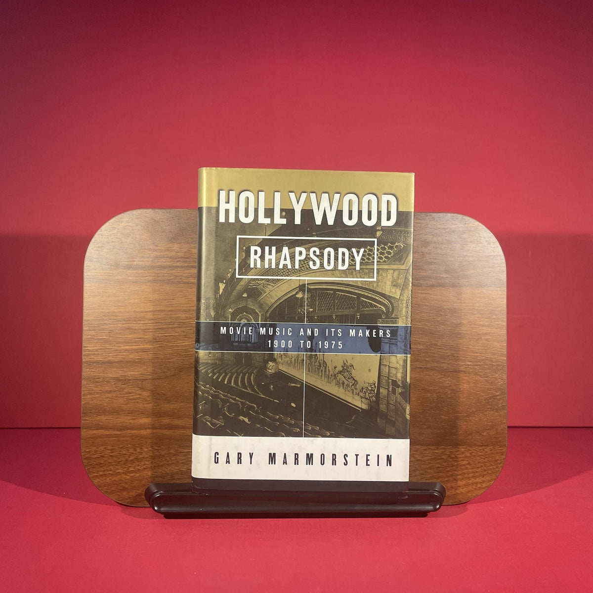 Hollywood Rhapsody: The Story of Movie Music, 1900-1975