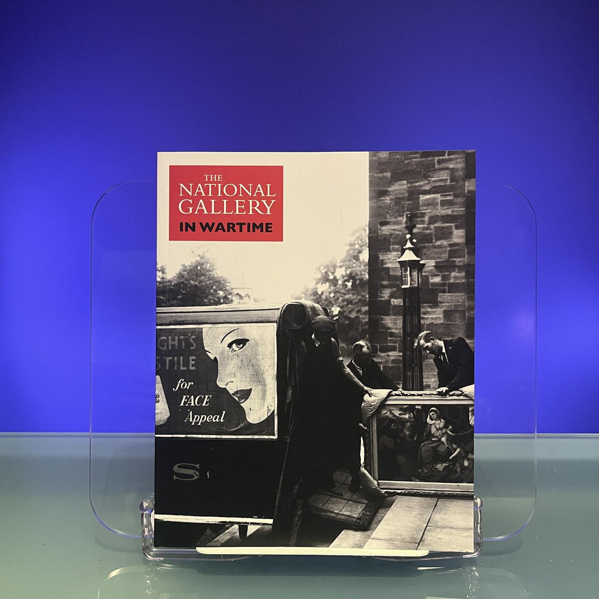 The National Gallery in Wartime (National Gallery London Publications)