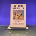 Nothing If Not Critical: Selected Essays on Art and Artists