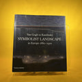 Van Gogh to Kandinsky: Symbolist Landscape in Europe 1880-1910