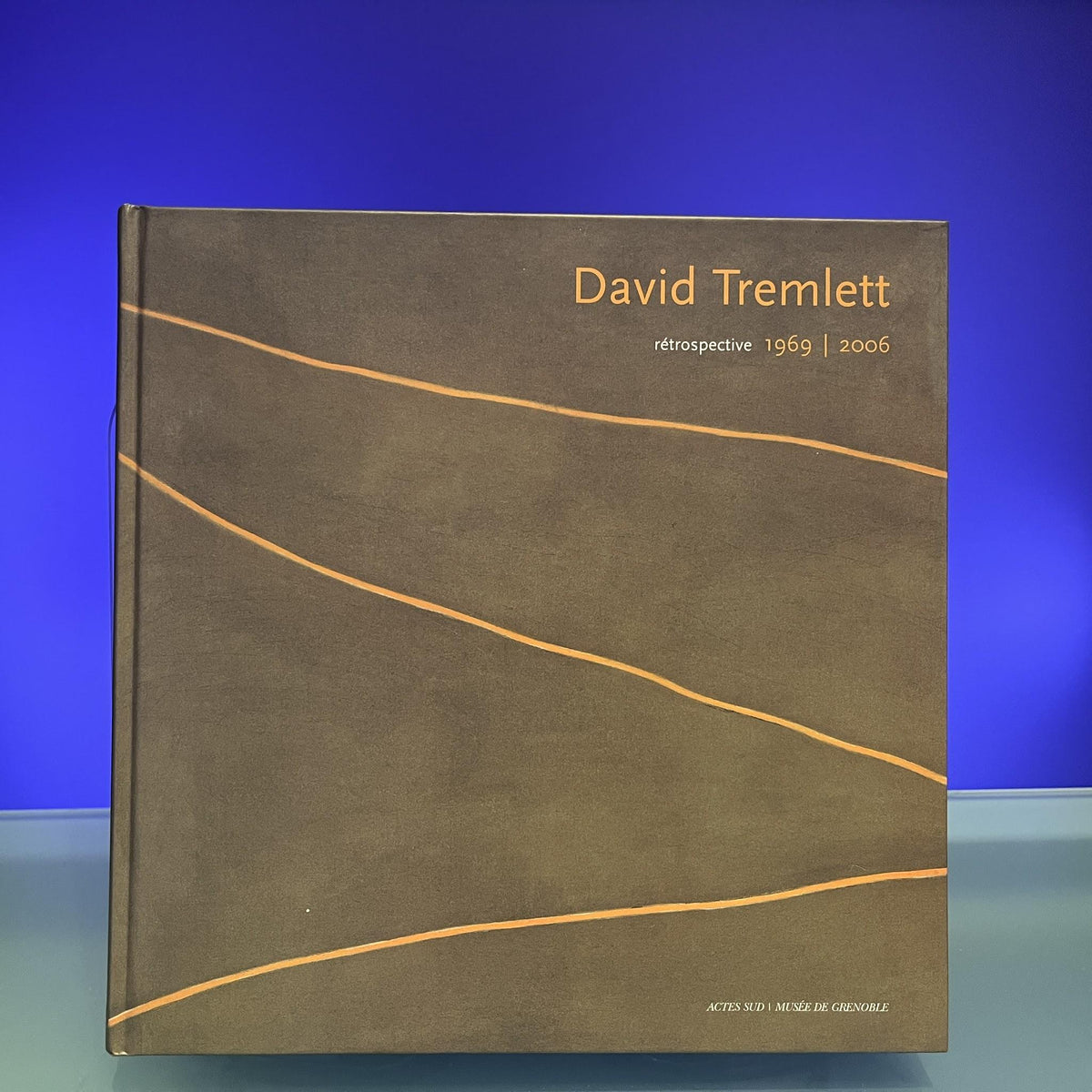 David Tremlett: 1969-2006