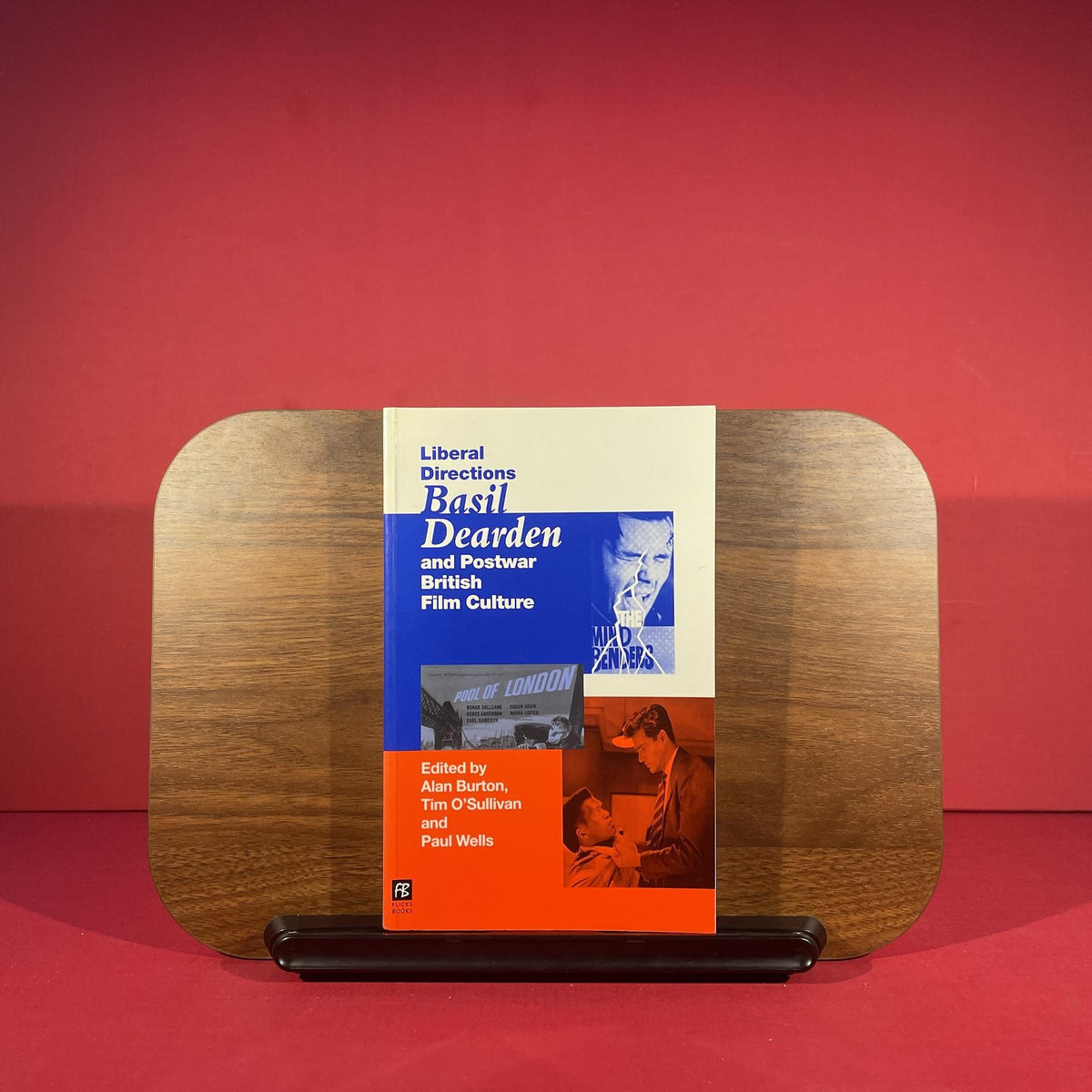 Liberal Directions: Basil Dearden and Postwar British Film Culture