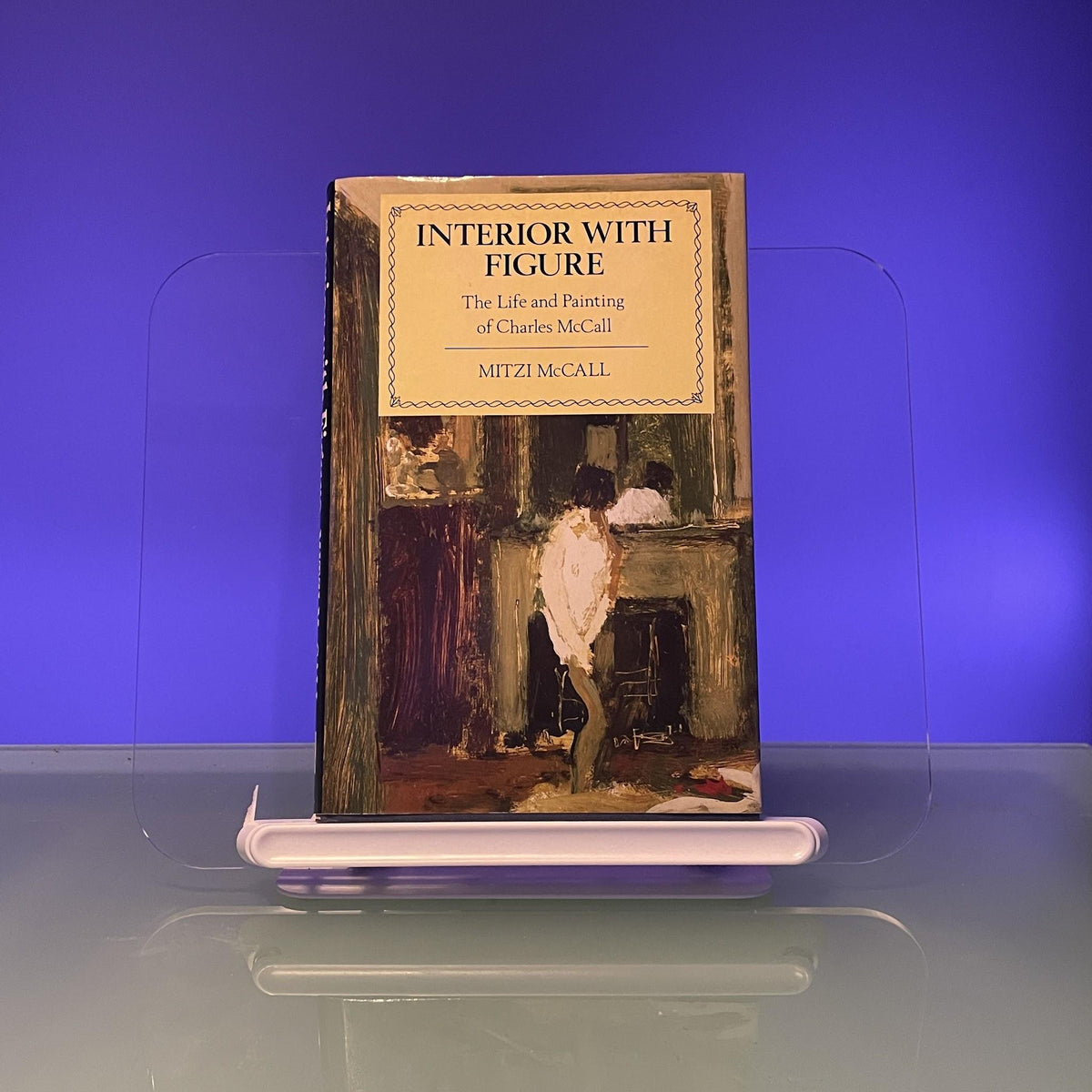 Interior with Figure: Life and Painting of Charles McCall
