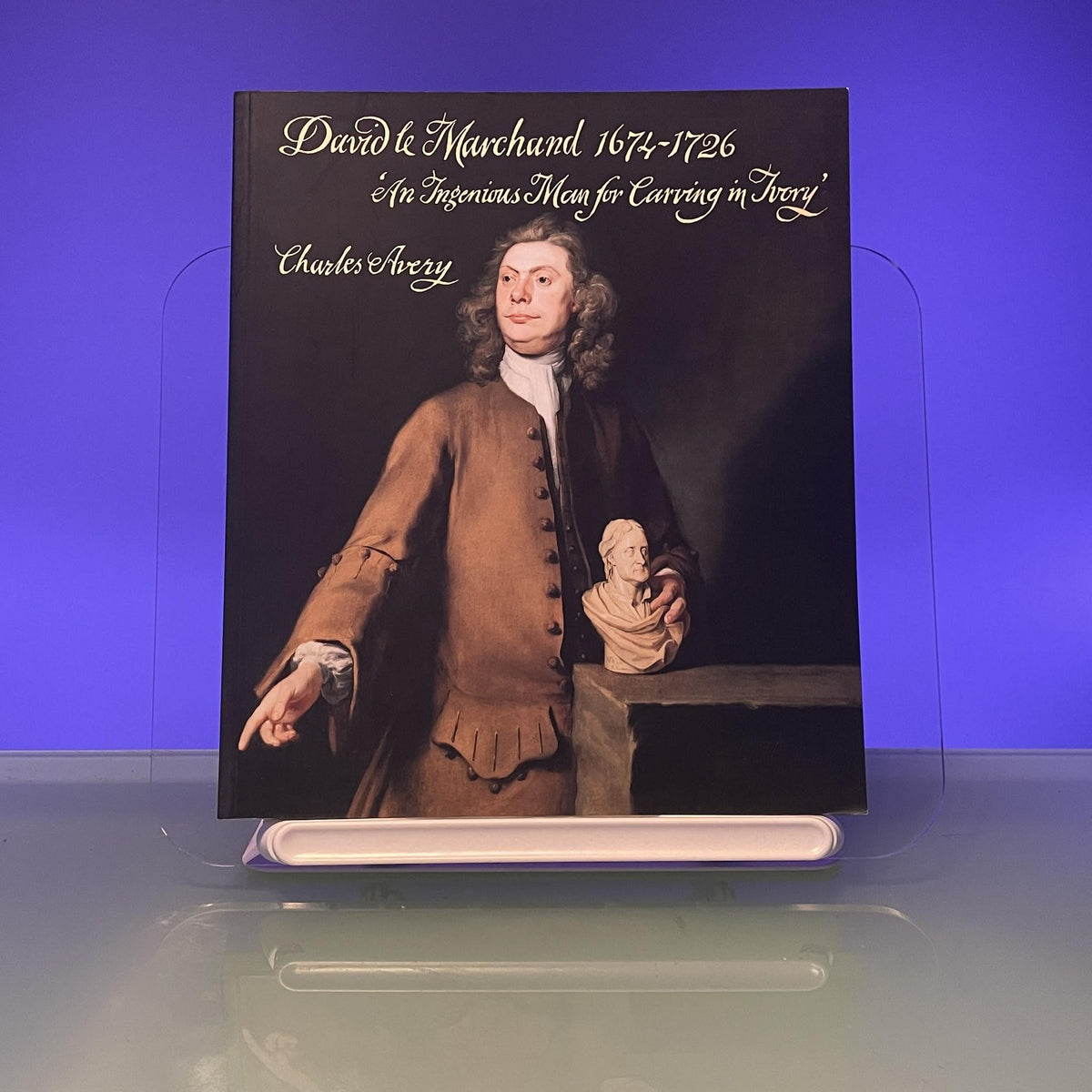 David Le Marchand (1674-1726): An Ingenious Man for Carving in Ivory