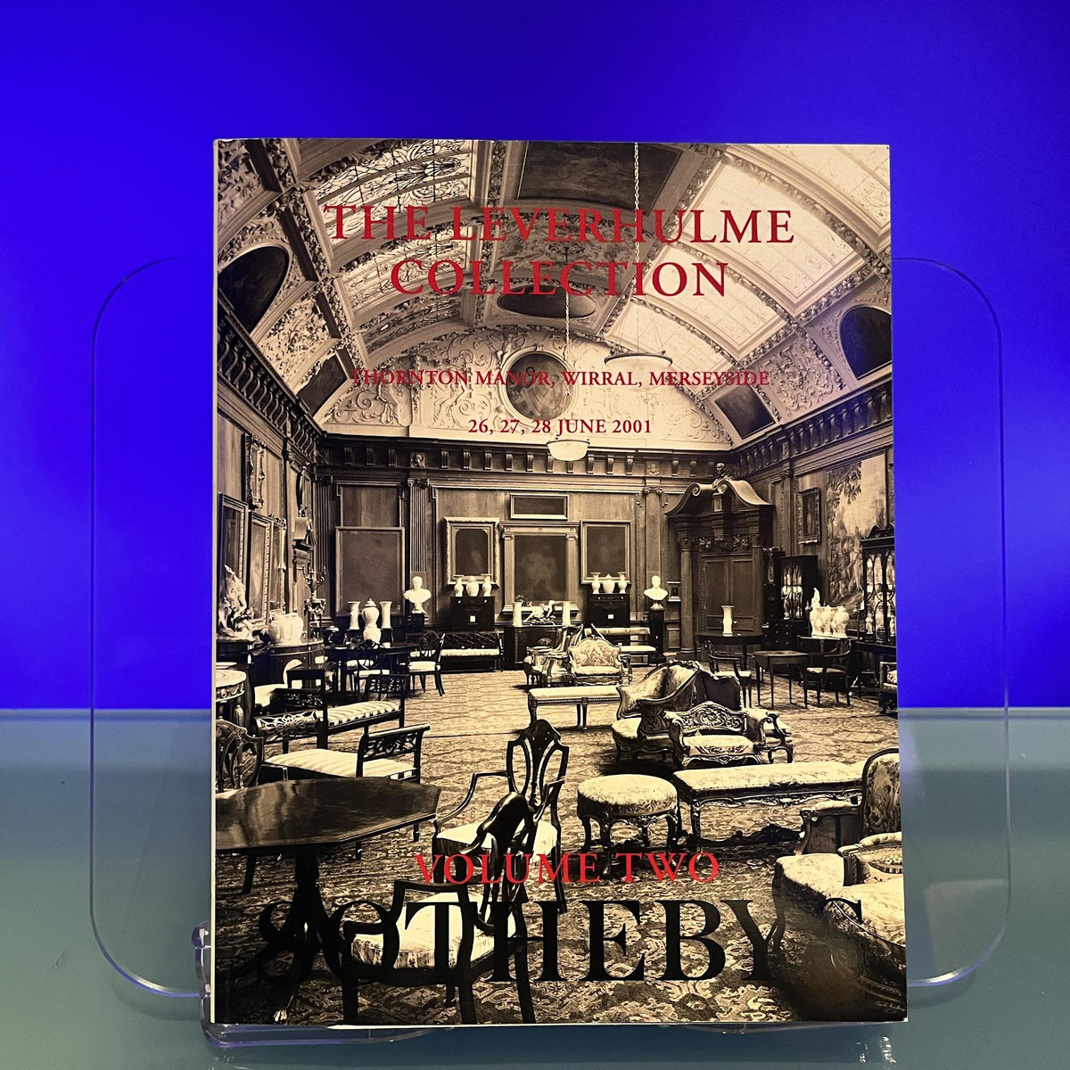 (2 Vols) The Leverhulme Collection [Auction Catalogue: Sotheby's, Thornton Manor, Wirral, 2001]