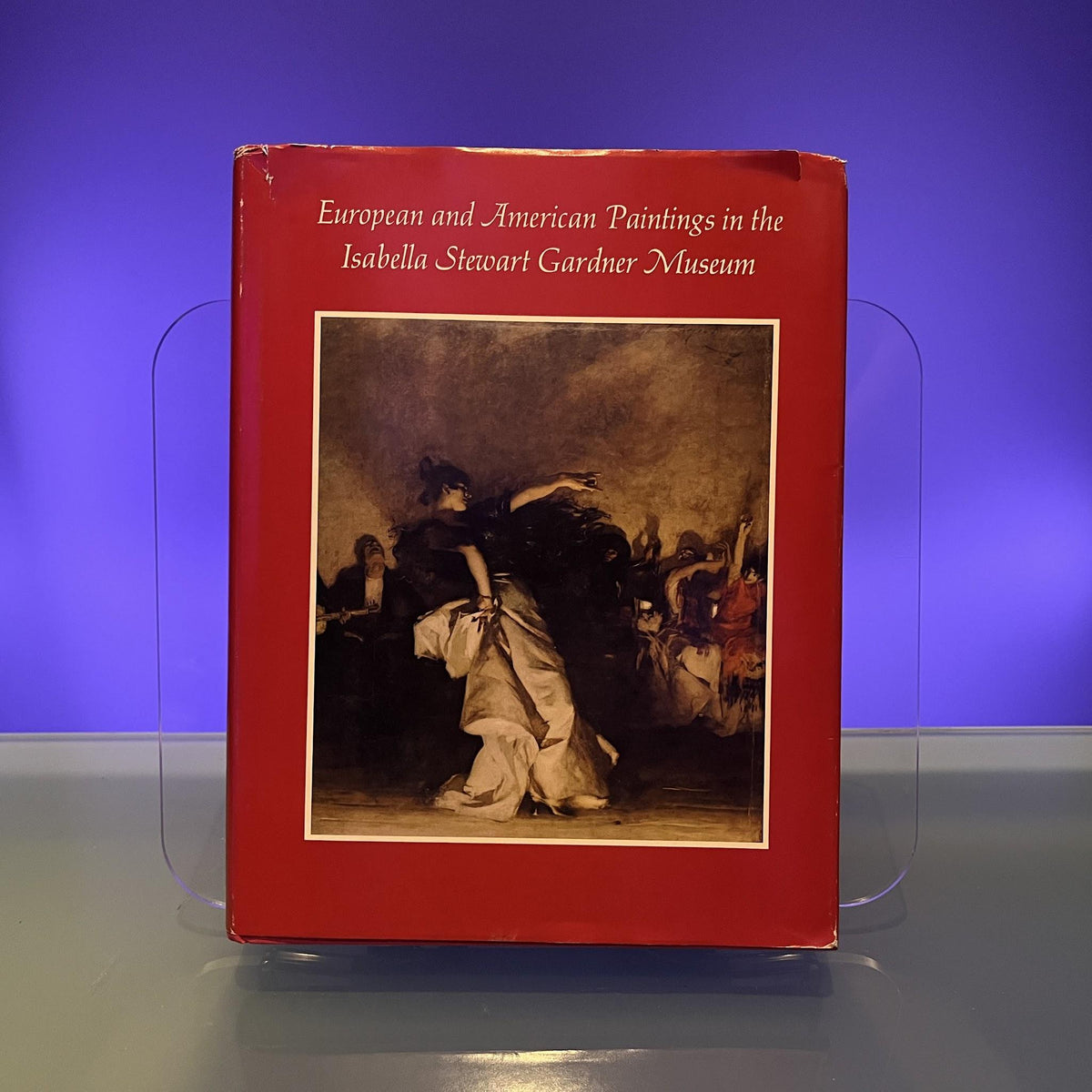 European and American Paintings in the Isabella Stewart Gardner Museum