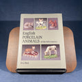 English Porcelain Animals of the 19th Century