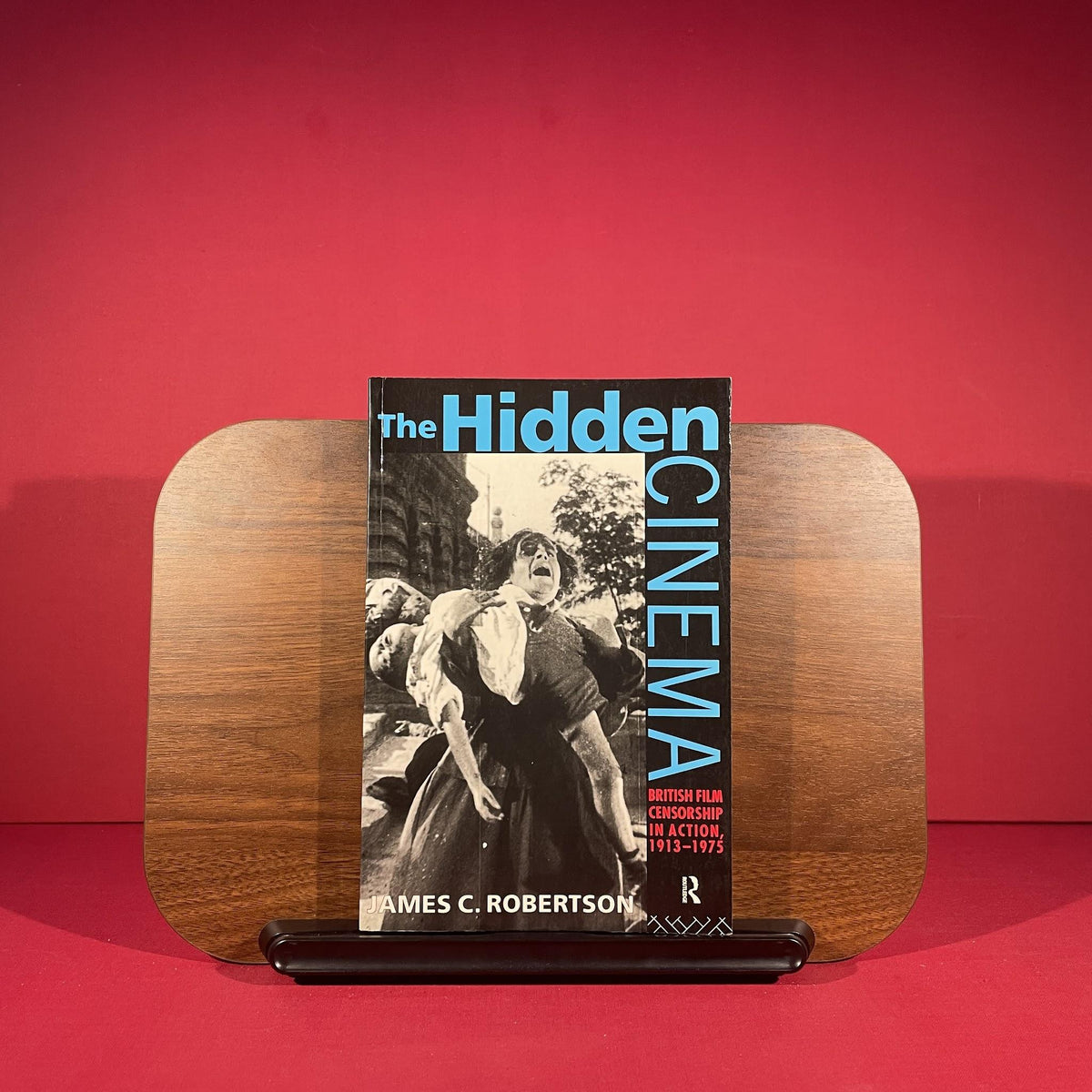 The Hidden Cinema: British Film Censorship in Action 1913-1972