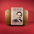 Thalberg: The Last Tycoon and the World of M-G-M