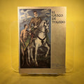 El Greco De Toledo [Exhibition Catalogue: Toeldo Museum of Art, etc, Spain, 1982]