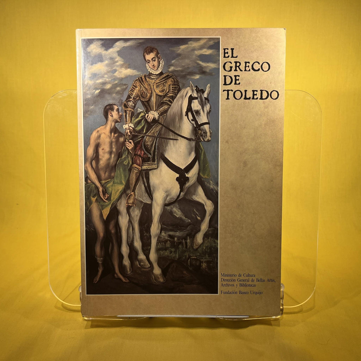 El Greco De Toledo [Exhibition Catalogue: Toeldo Museum of Art, etc, Spain, 1982]