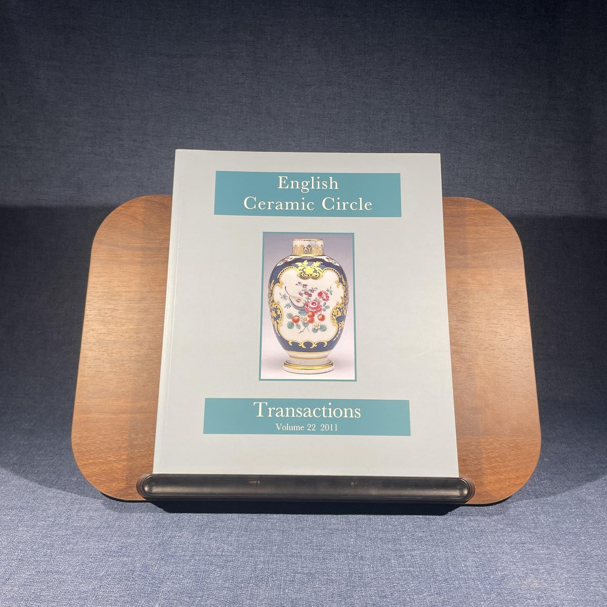 English Ceramic Circle Transactions, Volume 22, 2011