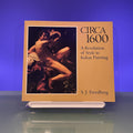 Circa 1600 – A Revolution of Style in Italian Painting (Paperbacks in art history)