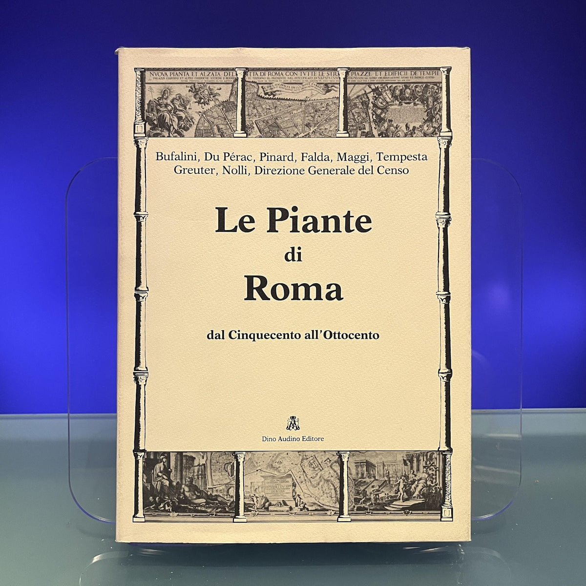 Le Piante di Roma dal Cinquecento all'Ottocento
