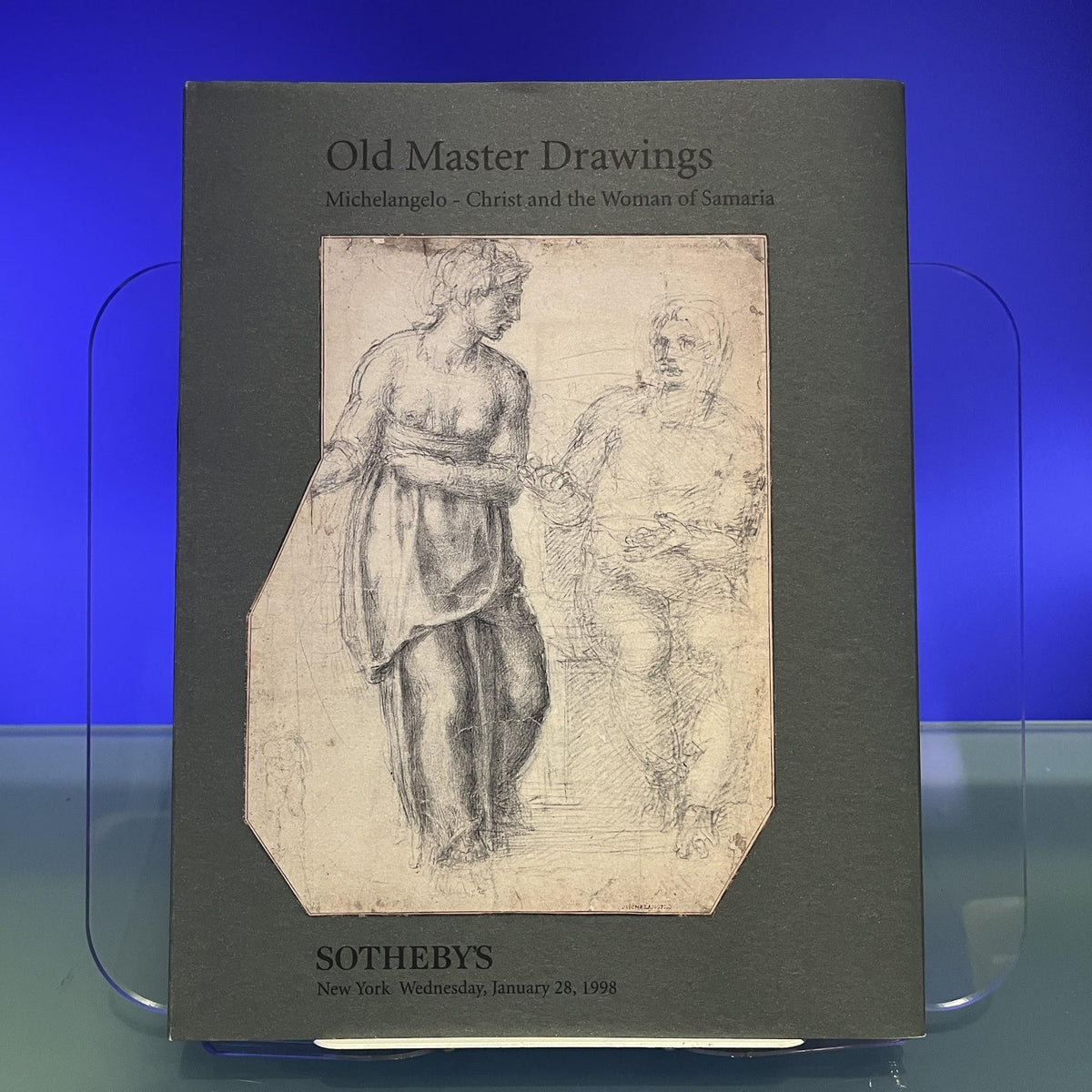 Old Master Drawings : Michelangelo - Christ and the Woman of Samaria [Auction Catalogue: Sotheby's, New York, 1998]