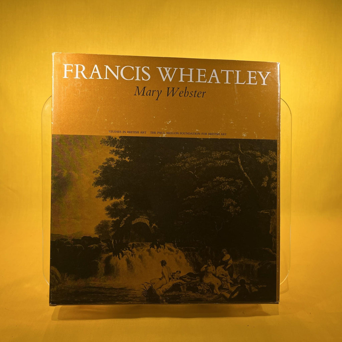 Francis Wheatley (Study in British Art)