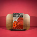 Dreadful Pleasures: Anatomy of Modern Horror
