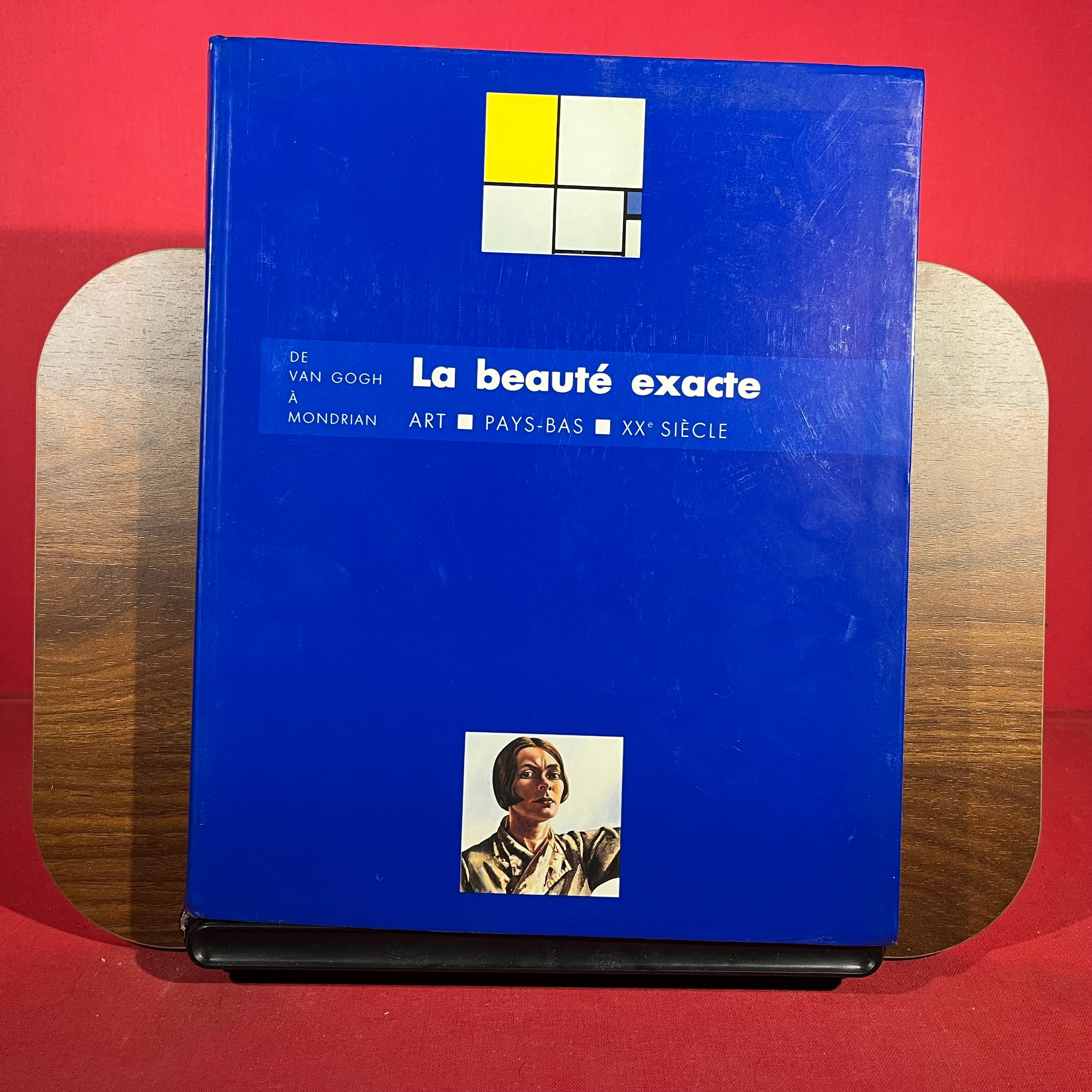 Beaute Exacte - De Van Gogh à Mondrian - Art, Pays-Bas, XXieme Siecle : Musee d'Art Moderne, Ville de Paris (25 Mars -17 Juillet 1994)