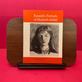 Rossetti's Portraits of Elizabeth Siddal: A Catalogue of the Drawings and Watercolours