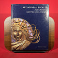 Art Nouveau Buckles, 1896-1910: The Kreuzer Collection