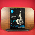 A la decouverte d'un art inconnu : Art & Alchemie