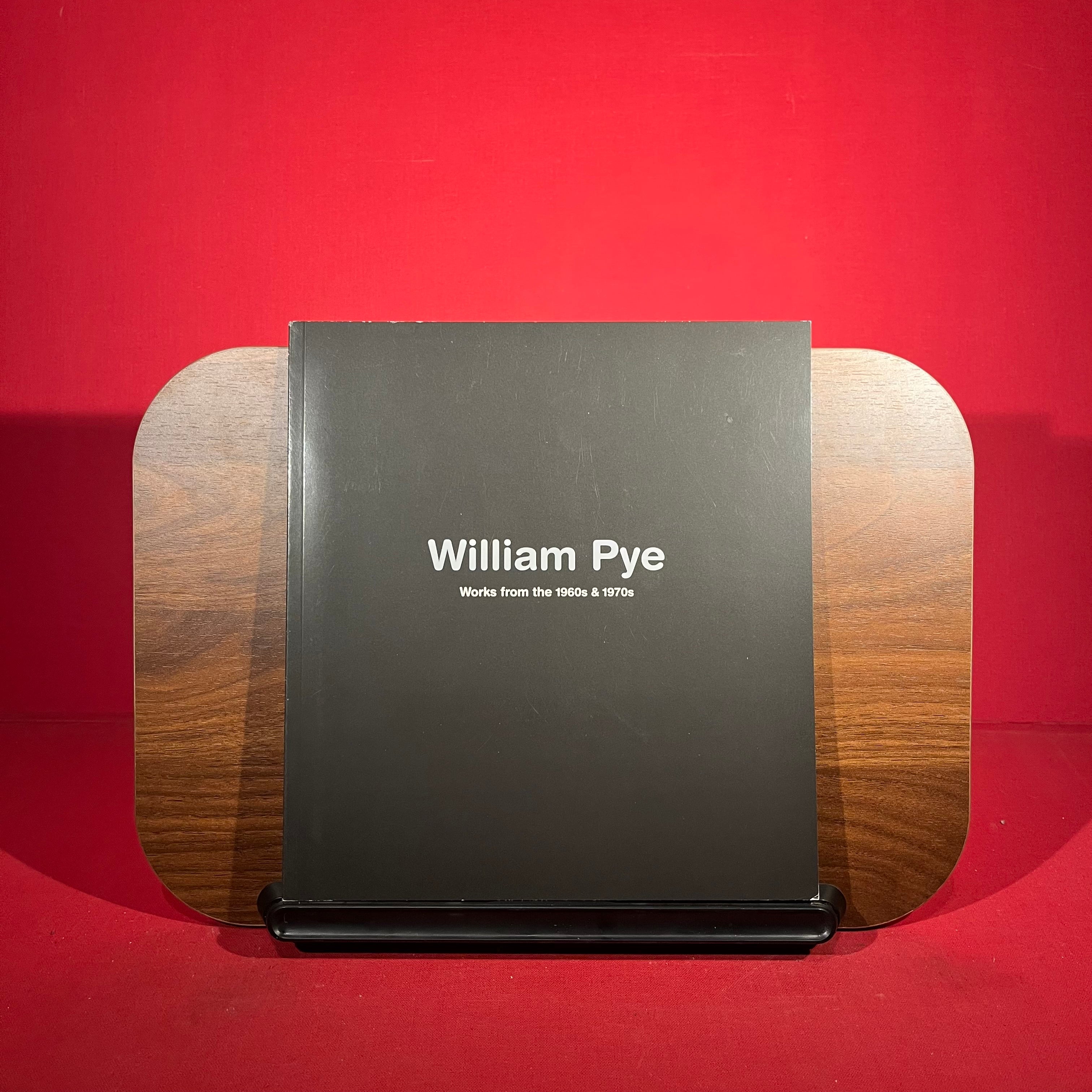William Pye: Words from the 1960s & 1970s