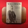 Will Dyson: Cartoonist, etcher, and Australia's finest war artist