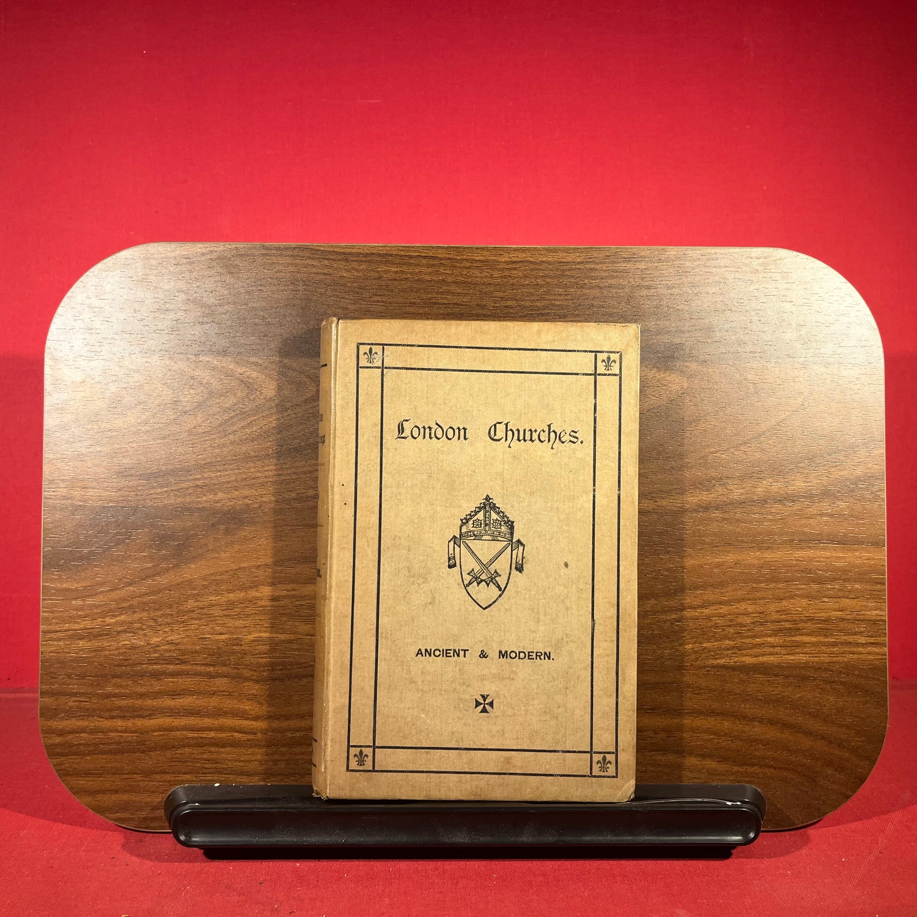 London Churches; Ancient and Modern (Second Series, Classical & Modern)